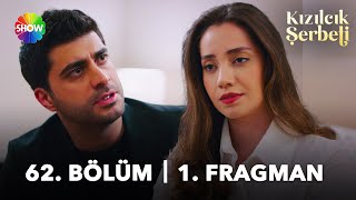 Kızılcık Şerbeti 62. Bölüm 1. Fragman | "Senin aklın hala Doğa'da mı?"