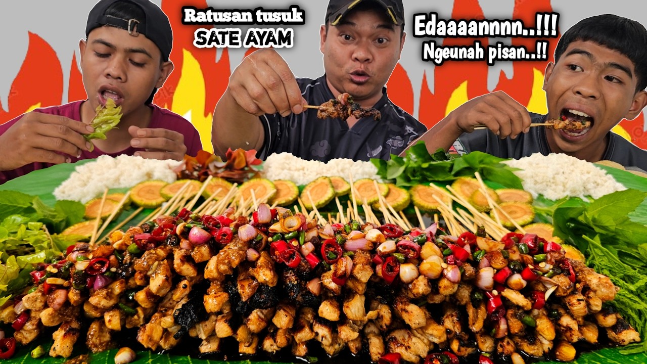 SAMPAI BENTET MUKBANG RATUSAN SATE AYAM SAMBAL KECAP + ANEKA LALAPAN MENTAH, KLENGER