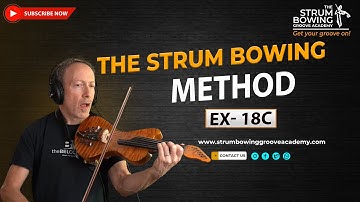 The Strum Bowing Method Ex  18C