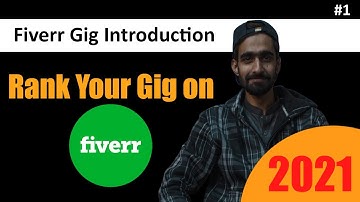 Fiverr Gig Introduction & Keyword Research || 2021 me Fiverr Par Kam Kaise Kare