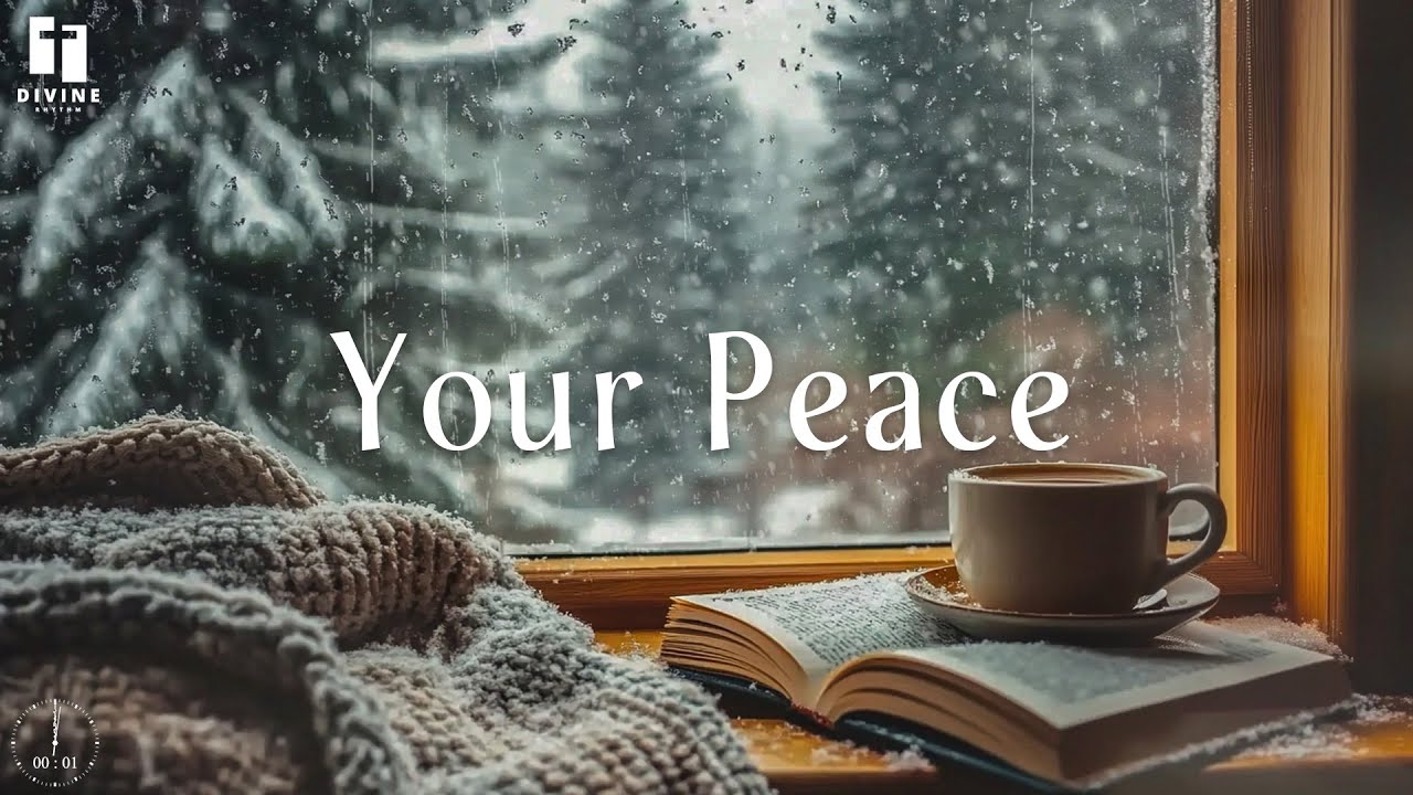 YOUR PEACE - Peaceful Soaking Worship | Instrumental Music for Prayer and Meditation