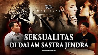 💥SEKSUALITAS DI DALAM SASTRA JENDRA