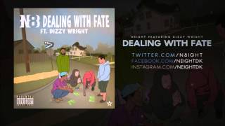 Famous Neight - “Dealing Wit Fate” Feat. Dizzy Wright Net Worth