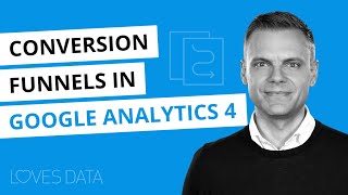 Conversion funnels in Google Analytics 4 (GA4) - Visualization with the Funnel Exploration report