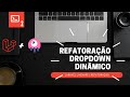 02 Laravel Livewire - Refatorando Dropdown Dinâmico de Estados e Cidades com API do IBGE