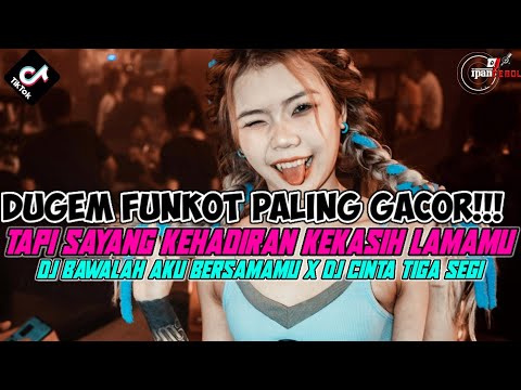 DUGEM REMIX GACOR ABES FULL BAS | DJ TAPI SAYANG KEHADIRAN KEKASIH LAMAMU X DJ CINTA TIGA SEGI!!!