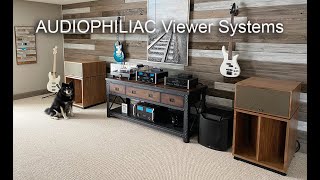 WOWSA! Audiophiliac Viewer Systems GO WILD!