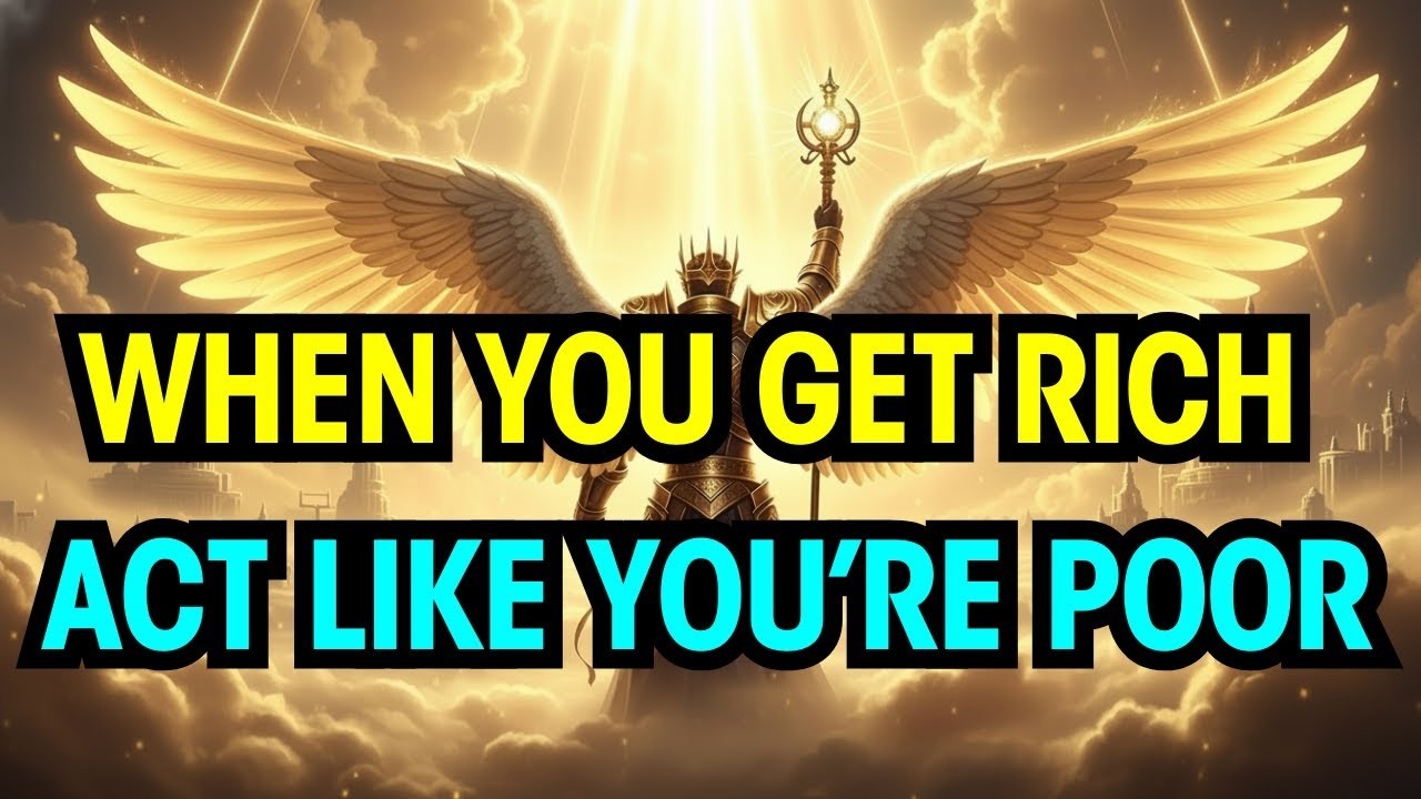 Chosen Ones When You Get Rich, Act Like You’re Poor