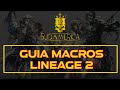 Video Guia de Macros - L2 Sudamerica - Comandos - Lineage 2