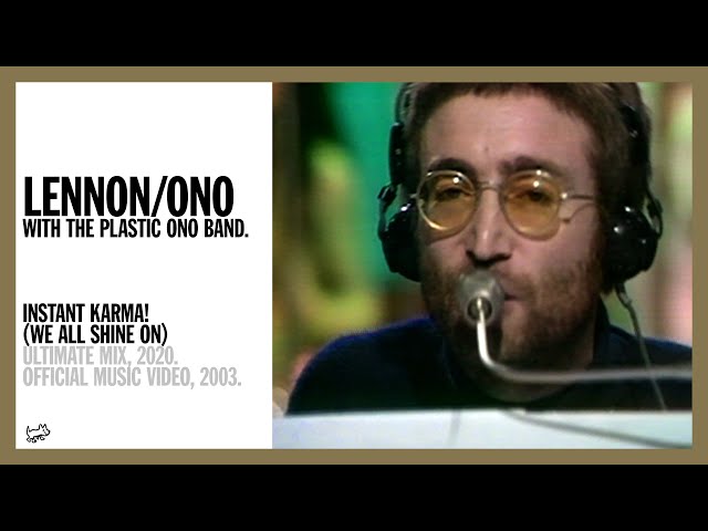 John Lennon And Yoko Ono With The Plastic Ono Band - Instant Karma!