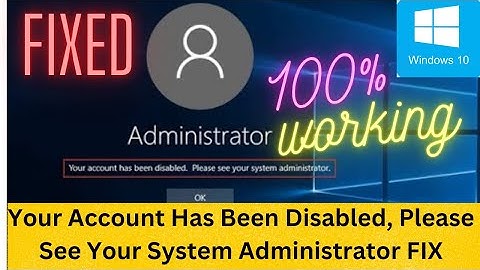 Your account has been disabled contact your system administrator mac