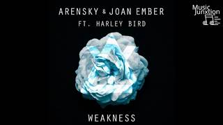 Arensky & Joan Ember - Weakness (ft. Harley Bird)