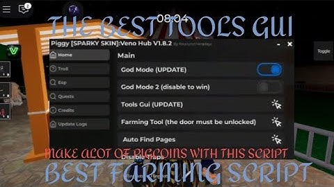 Piggy Script The Best Farming Script And Best Tools Gui And God Mode | Veno Hub V1.8.2 | KEYLESS🔥