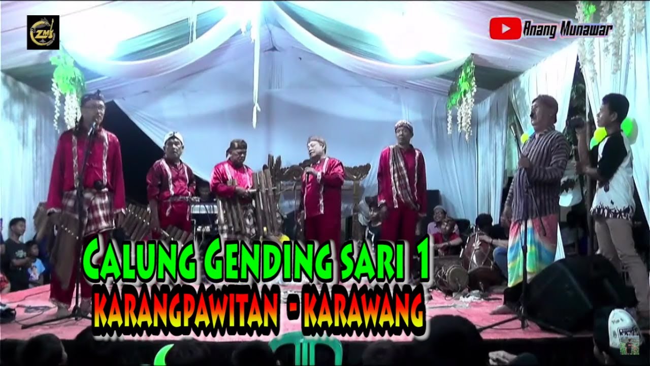 KESENIAN SUNDA CALUNG GENDING SARI 1 || KARANGPAWITAN