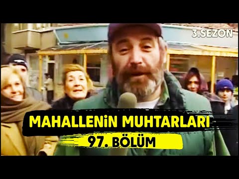 Mahallenin Muhtarları \