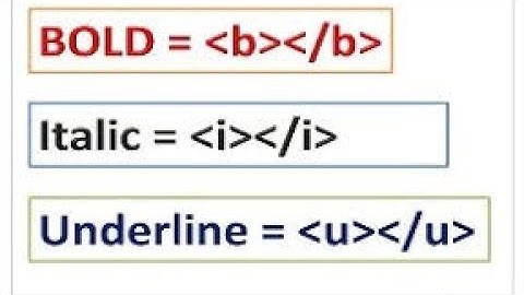 bold tag underline tag italic tag html lecture 6