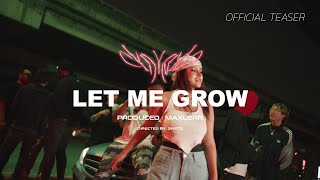 CYANIDE - LET ME GROW [Official Teaser]