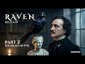 Edgar Allan Poe: The Raven | Part 2 (Musical Monodrama)