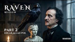 Edgar Allan Poe: The Raven | Part 2 (Musical Monodrama)