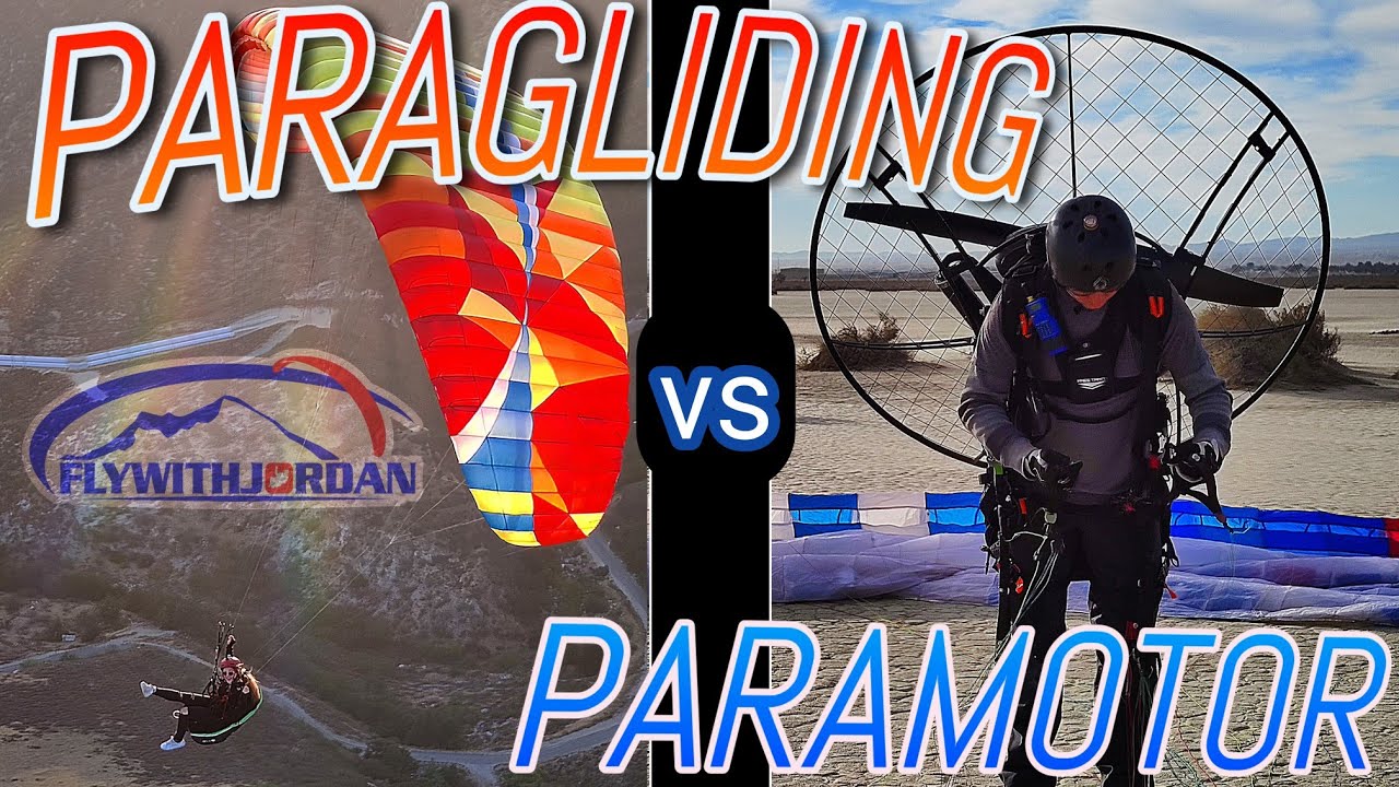 PARAGLIDING vs PARAMOTOR Some casual differences YouTube