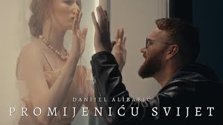 DANIJEL ALIBABIC - PROMIJENICU SVIJET (OFFICIAL VIDEO 2023)