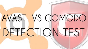 Avast VS Comodo Detection Test