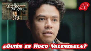 Final explicado de “El último vagón”: quién es realmente Hugo Valenzuela