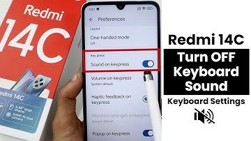 Turn OFF Keyboard Sound in Redmi 14C | Keyboard Settings
