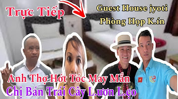 Guest House Jyoti Nơi Nhiều Kỉ Niệm Của Anh Thợ Hớt Tóc May Mắn Và Chị Bán Trái Cây L.ươn L.ẹo