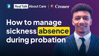 Guidelines for Managing Sickness Absence During Probation
