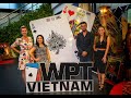 Welcome To WPT Vietnam