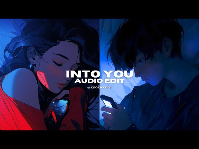 into you - ariana grande [edit audio] class=