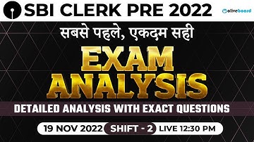 SBI Clerk Pre Exam Analysis 2022 | Shift - 2 (19 Nov 2022) | Details Analysis with Exact Questions
