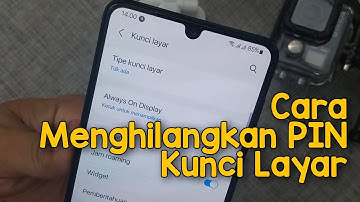 Cara Menonaktifkan/Menghilangkan PIN Kunci Layar HP Samsung Galaxy M32 M21 A03S M12 M42 M22 One UI 3