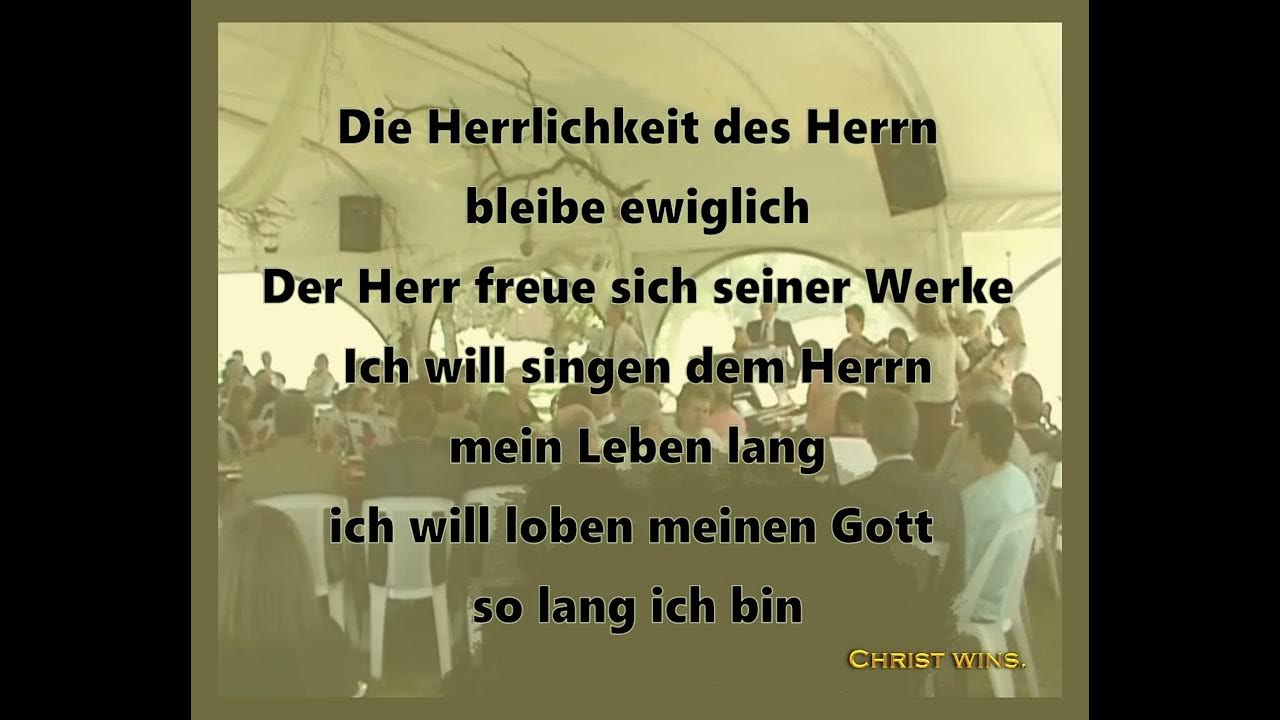die Herrlichkeit des Herrn bleibe ewiglich Mennoniten Feier (mit Text