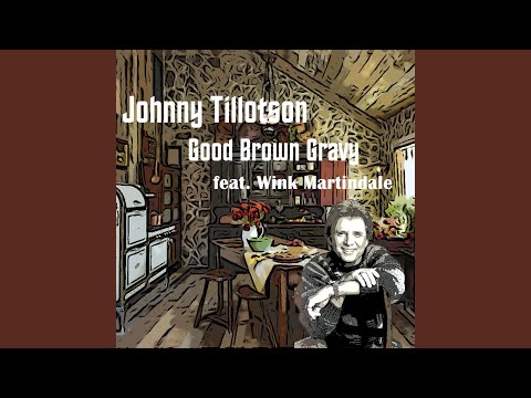Good Brown Gravy (feat. Wink Martindale)