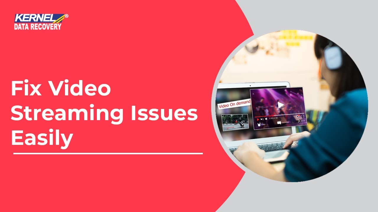 Fix Video Streaming Issues Easily