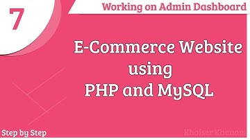 E-Commerce Website using PHP and MySQL || Admin Panel Design || Part-7