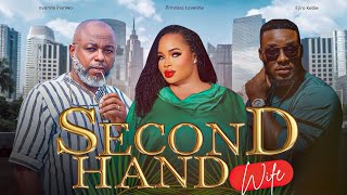 Second Hand Wife - Full Nollywood Movie