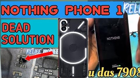 NOTHING PHONE 1 DEAD SOLUTION ✅✅✅✅🔥♥️