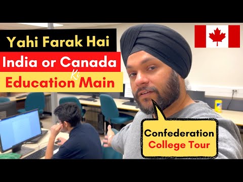 Yahi To Farak Hai Canada🇨🇦 or India 🇮🇳 Ki Education Main | Confederation College Tour