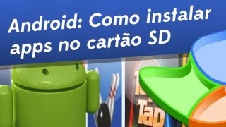 Android: como instalar apps direto no cartão SD [Dicas] - Baixaki screenshot 2