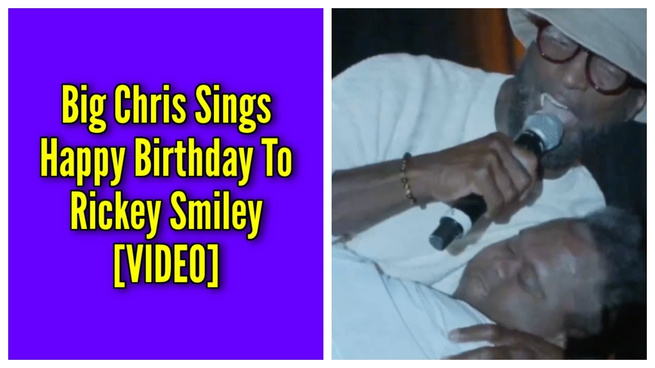 Big Chris Sings Happy Birthday To Me!