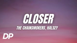 The Chainsmokers - Closer (Lyrics) ft. Halsey