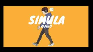 SIMULA-G FRIO(prod by foreign made it)[Lyric video]