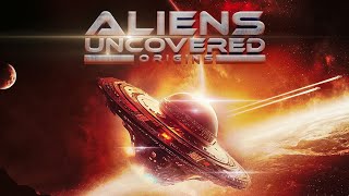 ALIENS UNCOVERED: ORIGINS Official Trailer 2023 UFO