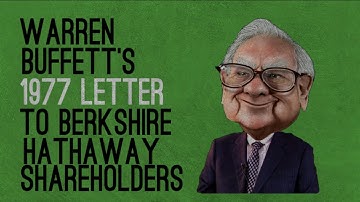 Warren Buffett's 1977 Letter to Berkshire Shareholders - Animated