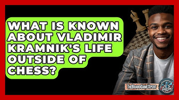 What Is Known About Vladimir Kramnik