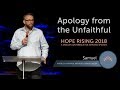 Hope Rising 2018: Apology from the Unfaithful