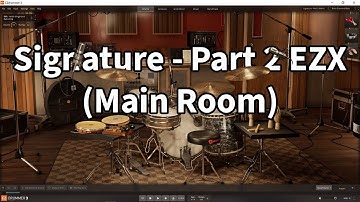 Toontrack EZDrummer 3 Signature - Part 2 (Main Room) All Presets Demo